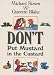 Don't Put Mustard in the Custard (Picture Books)