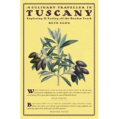 A Culinary Traveller in Tuscany