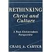 Rethinking Christ and Culture: A Post-Christendom Perspective