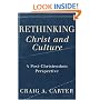 Rethinking Christ and Culture: A Post-Christendom Perspective