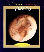 Pluto (True Books: Space)
