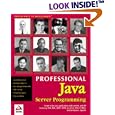 Professional Java Server Programming: with Servlets, JavaServer... by Sing Li, Paul Houle, Mark Wilcox, and Ron Phillips