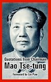 Quotations from Chairman Mao Tse-tung Lin Piao