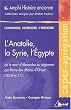 L'Anatolie, la Syrie, l'Egypte : De la mort d'Alexandre au r�glement par Rome des affaires d'Orient (323-55 avant J-C)