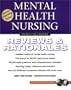 Mental Health Nursing: Reviews & Rationales