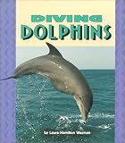 Diving Dolphins (Pull Ahead Books)