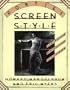 Forties Screen Style: A Celebration of High Pastiche in Hollywood (Architecture and Film)