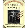 Forties Screen Style: A Celebration of High Pastiche in Hollywood (Architecture and Film)