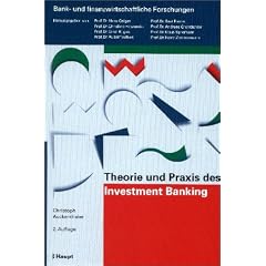 Theorie und Praxis des Investment Banking