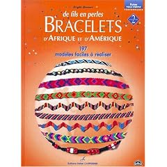 De fils en perles, volume 2 : Bracelets d'Afrique et d'Am�rique