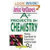 Janice VanCleave's A+ Projects in Chemistry: Winning Experiments for Science Fairs and Extra Credit (VanCleave A+ Science Projects Series)