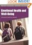 Emotional Health and Well-Being: A Practical Guide for Schools