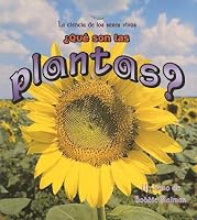 Que Son Las Plantas? / What is a Plant? (La Ciencia De Los Seres Vivos/Science of Living Things (Spanish))