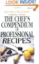 Chef's Compendium of Professional Recipes, Third Edition