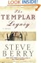 The Templar Legacy: A Novel