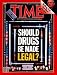 Legalizing Drugs / TIME Cover: May 30, 1988, Art Poster by TIME Magazine