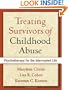 Treating Survivors of Childhood Abuse: Psychotherapy for the Interrupted Life