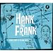 Hank and Frank