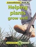 Helping Plants Grow Well (Science@School)
