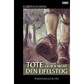 Tote gehen nicht den Eifelsteig