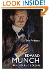 Edvard Munch: Behind The Scream