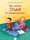 Nie wieder Stunk im Kinderzimmer - Carola                 Wimmer