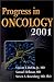 Book Progress in Oncology, 2001 (Progress in Oncology)