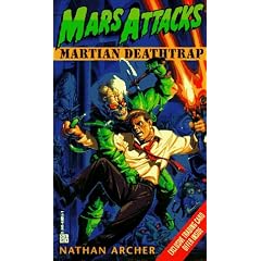 Mars Attacks #1: Martian Deathtrap by Lawrence Watt-Evans