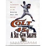 A Six-Gun Salute: An Illustrated History of the Houston Colt .45s book cover