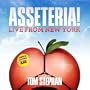 Asseteria! Live from New York