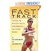 Fast Track: Training and Nutrition Secrets from America's Top Female Runner