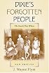 Dixie's Forgotten People: The South's Poor Whites (Minorities in Modern America)