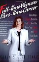 Full-Time Woman, Part-Time Career