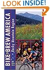 Bike and Brew America: Rocky Mountain Region: