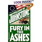  Fury In The Ashes  by William W. Johnstone