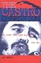 The Castro Obsession: U.S. Covert Operations in Cuba, 1959-1965 The Castro Obsession: U.S. Covert Operations in Cuba, 1959-1965