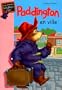 PADDINGTON EN VILLE
