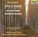 Mahler: Songs of a Wayfarer; Kindertotenlieder; R&uuml;ckert-Lieder