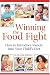 Winning the Food Fight: How to Introduce Variety into Your Child's Diet