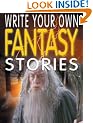 Fantasy Stories (Write Your Own)