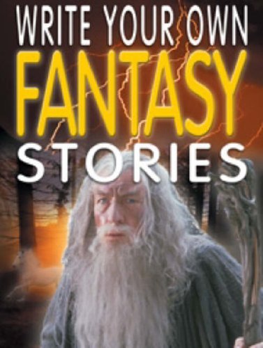 Fantasy Stories (Write Your Own)
