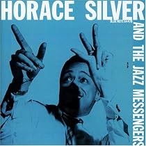 Horace Silver and the Jazz Messengers