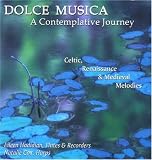 Dolce Musica: A Contemplative Journey