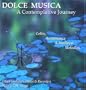 Dolce Musica: A Contemplative Journey