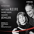 Mit der Reife wird man immer j�nger