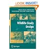 Wildlife Study Design (Springer Series on Environmental Management)