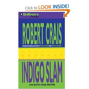 Indigo Slam (Elvis Cole/Joe Pike Series)