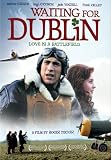 Waiting For Dublin