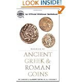 Handbook of Ancient Greek and Roman Coins: An Official Whitman Guidebook by Zander H. Klawans and K. E. Bressett