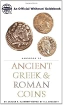 Handbook Of Ancient Greek & Roman Coins: An Official Whitman Guidebook
